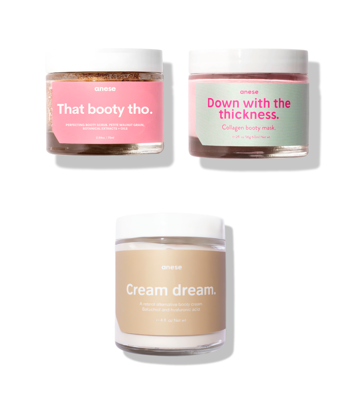 In your booty dreams set.